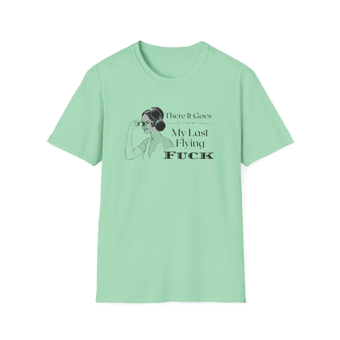 Sassy Graphic Tee, Humorous T-Shirt, Casual Statement Shirt, Gift for Friends, Everyday Wear, Fun Tee for Laughs - T-Shirt - Positively Sassy - Sassy Graphic Tee, Humorous T-Shirt, Casual Statement Shirt, Gift for Friends, Everyday Wear, Fun Tee for Laughs