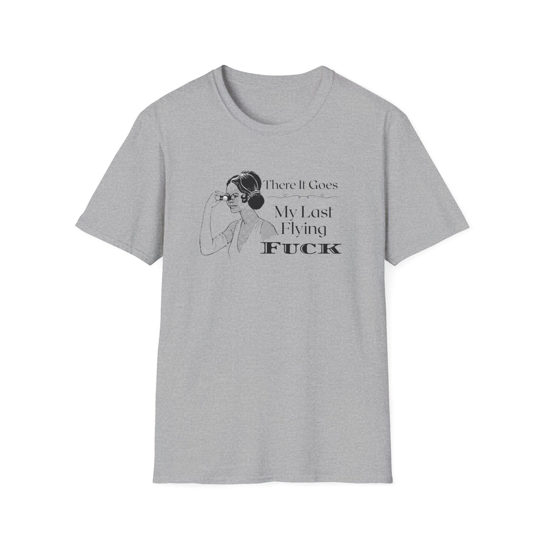 Sassy Graphic Tee, Humorous T-Shirt, Casual Statement Shirt, Gift for Friends, Everyday Wear, Fun Tee for Laughs - T-Shirt - Positively Sassy - Sassy Graphic Tee, Humorous T-Shirt, Casual Statement Shirt, Gift for Friends, Everyday Wear, Fun Tee for Laughs
