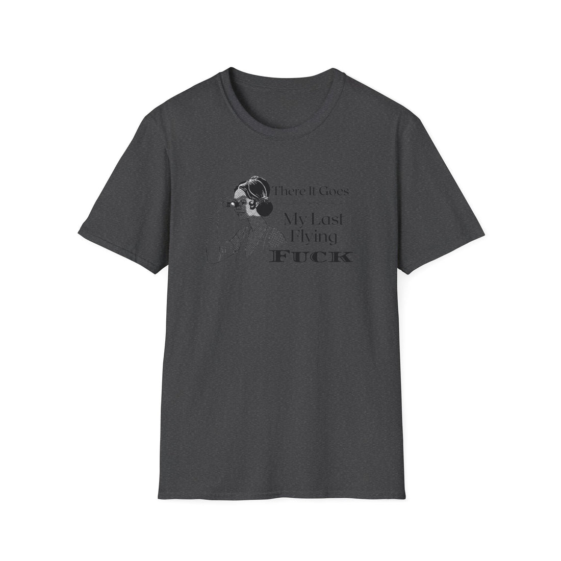 Sassy Graphic Tee, Humorous T-Shirt, Casual Statement Shirt, Gift for Friends, Everyday Wear, Fun Tee for Laughs - T-Shirt - Positively Sassy - Sassy Graphic Tee, Humorous T-Shirt, Casual Statement Shirt, Gift for Friends, Everyday Wear, Fun Tee for Laughs