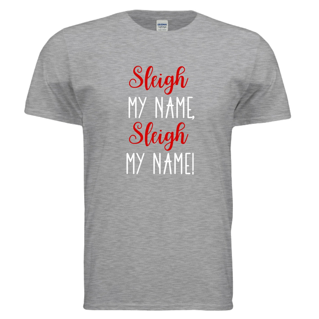 Sleigh My Name - Positively Sassy - Sleigh My Name