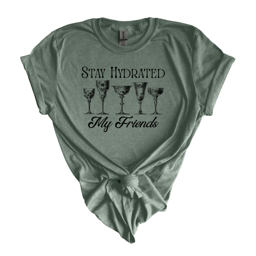 Stay Hydrated My Friends T-Shirt, Casual Tee, Gift for Friends, Summer Vibe Shirt, Fun Party Top, Lightweight Unisex Apparel - T-Shirt - Positively Sassy - Stay Hydrated My Friends T-Shirt, Casual Tee, Gift for Friends, Summer Vibe Shirt, Fun Party Top, Lightweight Unisex Apparel