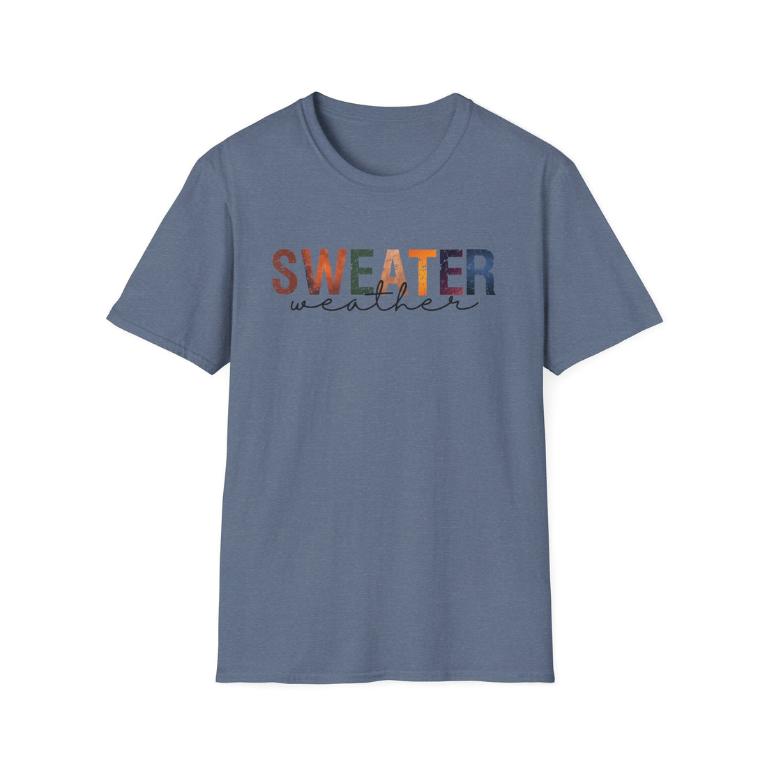 Sweater Weather Unisex T-Shirt, Cozy Fall Apparel, Gift for Autumn Lovers, Trendy Outfit, Casual Wear - T-Shirt - Positively Sassy - Sweater Weather Unisex T-Shirt, Cozy Fall Apparel, Gift for Autumn Lovers, Trendy Outfit, Casual Wear