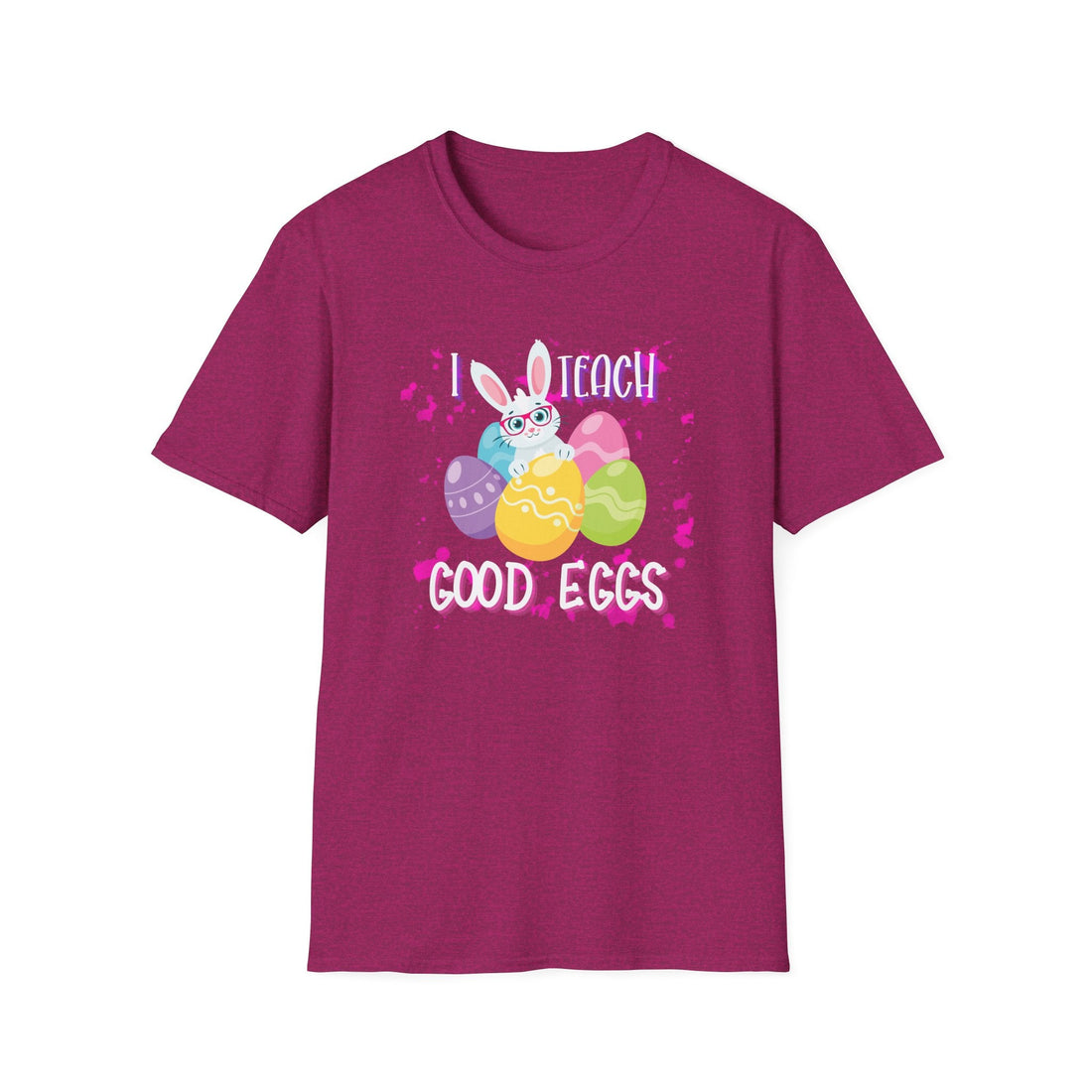 Teach Good Eggs Softstyle T-Shirt - T-Shirt - Positively Sassy - Teach Good Eggs Softstyle T-Shirt