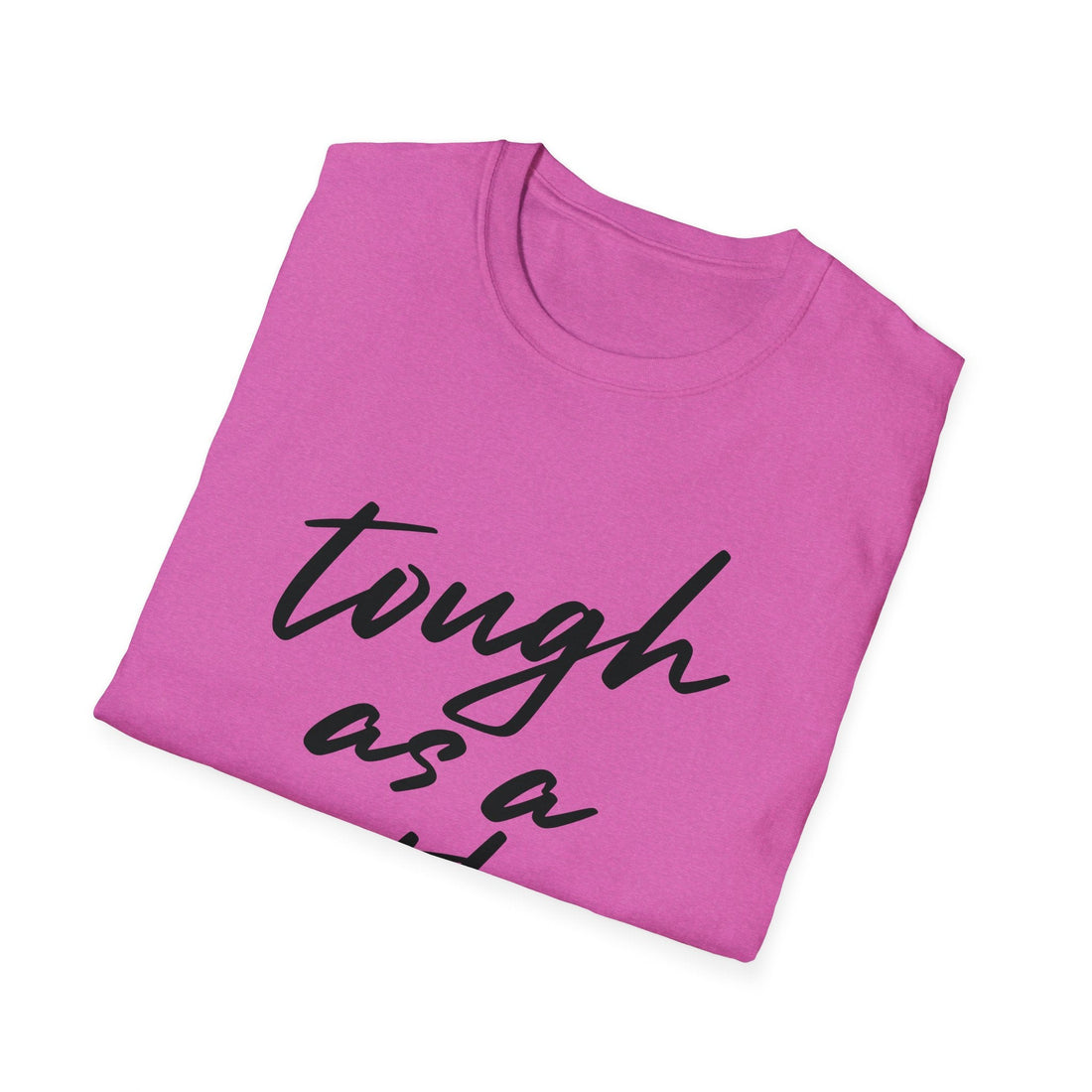 Tough As A Mother Gildan 64000 - T - Shirt - Positively Sassy - Tough As A Mother Gildan 64000