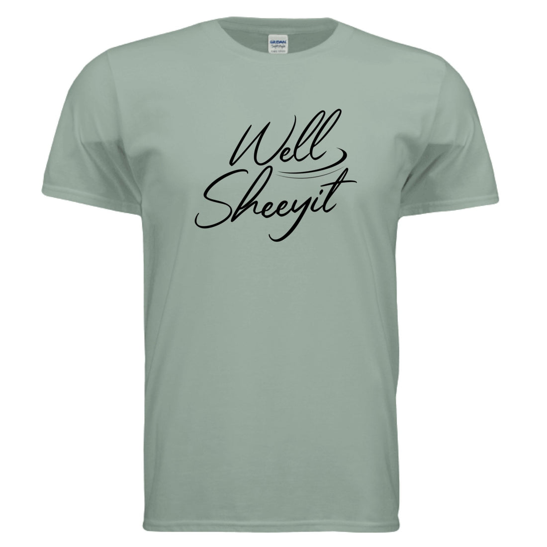 Well Sheeyit - Positively Sassy - Well Sheeyit