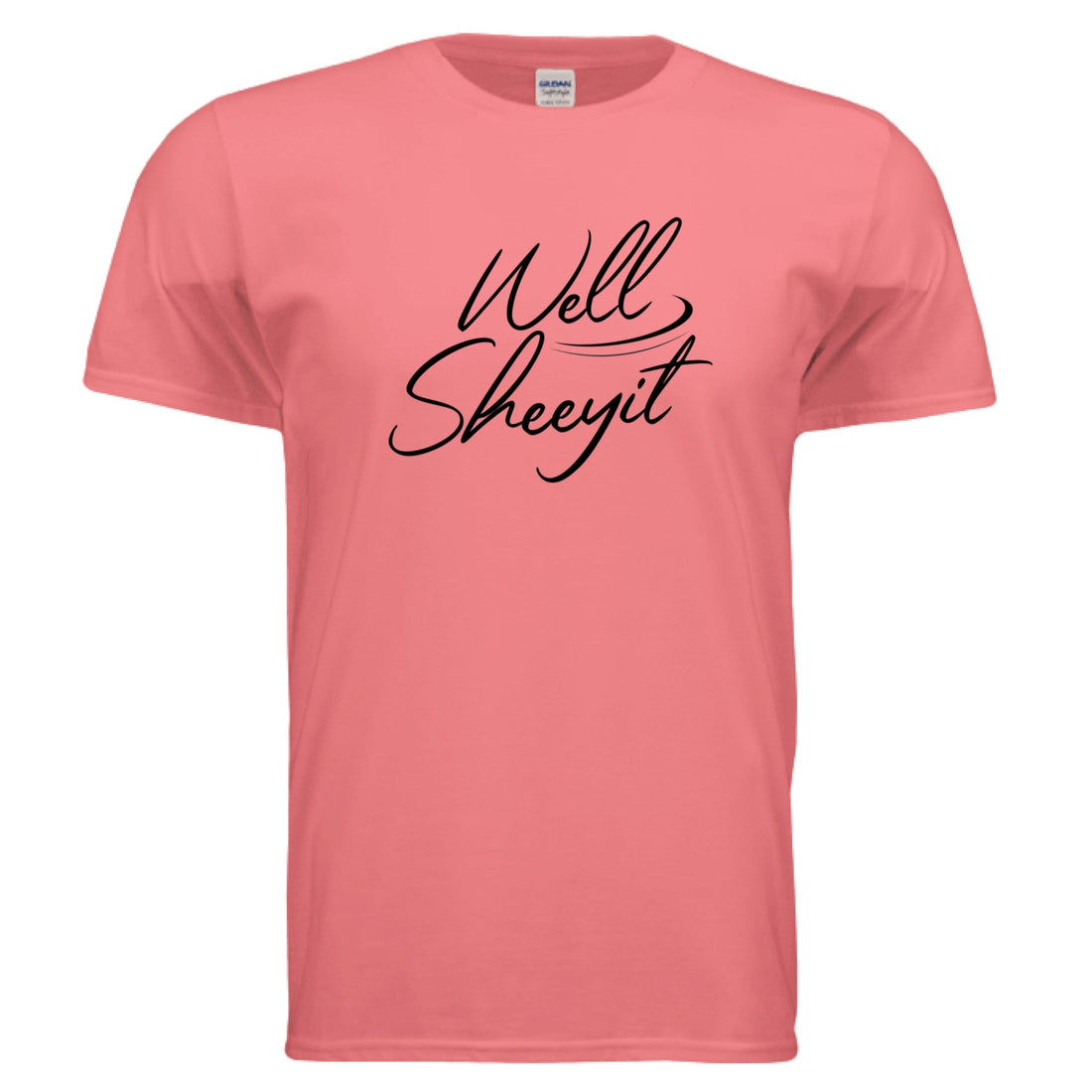 Well Sheeyit - Positively Sassy - Well Sheeyit