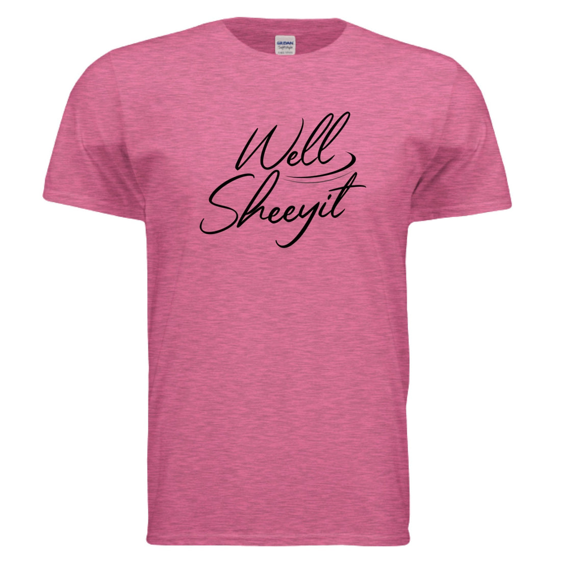 Well Sheeyit - Positively Sassy - Well Sheeyit