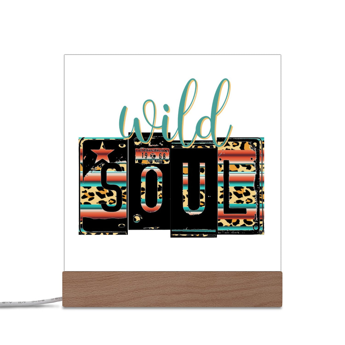 Wild Soul Plaque - Positively Sassy - Wild Soul Plaque