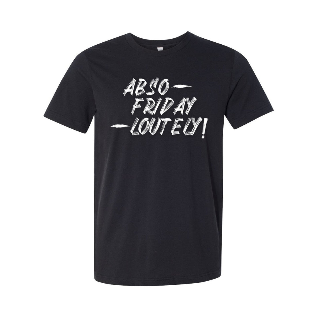 Abso-Friday Short Sleeve Jersey Tee - T-Shirts - Positively Sassy - Abso-Friday Short Sleeve Jersey Tee