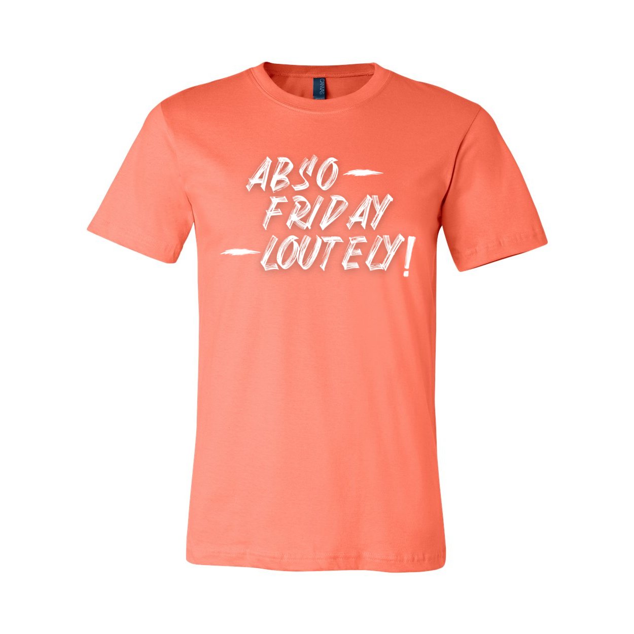 Abso-Friday Short Sleeve Jersey Tee - T-Shirts - Positively Sassy - Abso-Friday Short Sleeve Jersey Tee