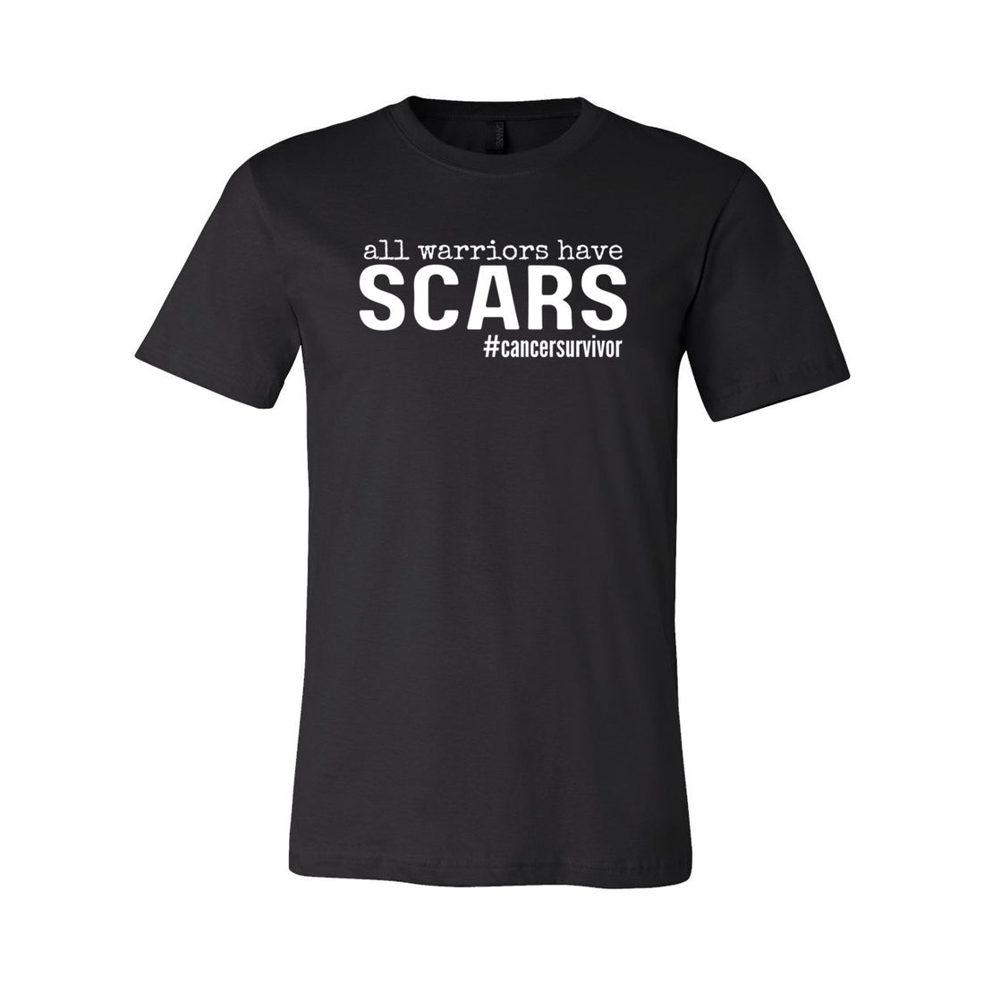 All Warriors Have Scars - T-Shirts - Positively Sassy - All Warriors Have Scars