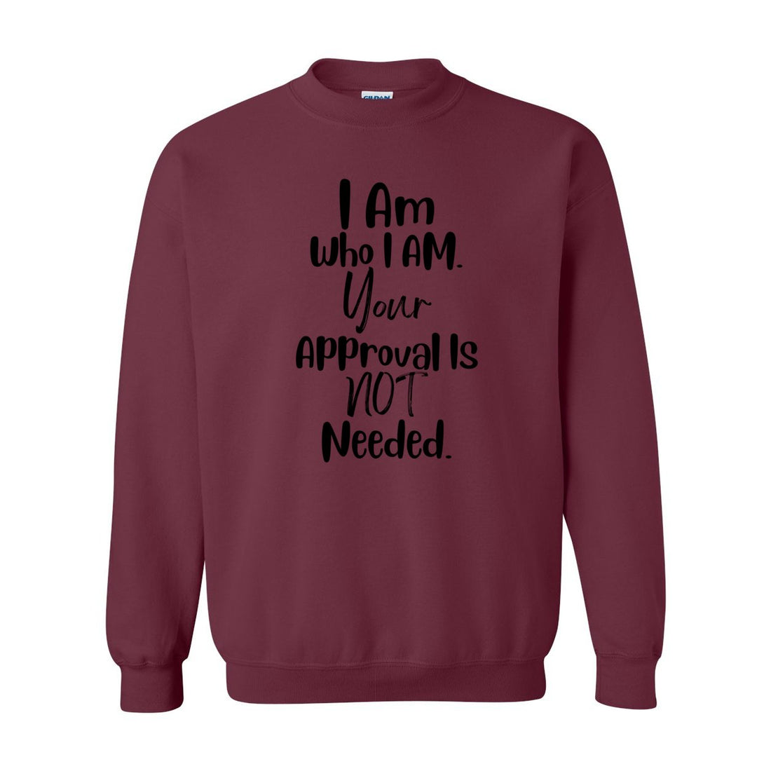 Approval Not Needed Crewneck Sweatshirt - Sweaters/Hoodies - Positively Sassy - Approval Not Needed Crewneck Sweatshirt