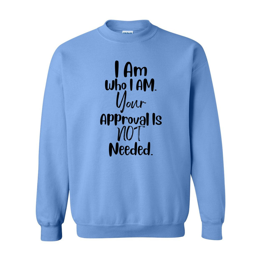 Approval Not Needed Crewneck Sweatshirt - Sweaters/Hoodies - Positively Sassy - Approval Not Needed Crewneck Sweatshirt