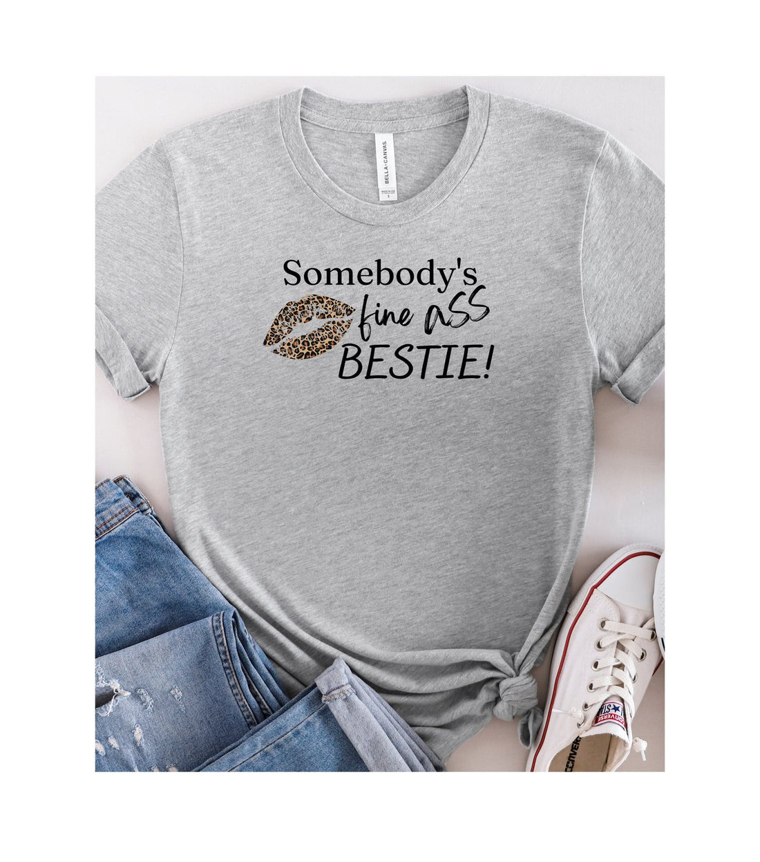 Bestie Fine Ass Friend - T-Shirt - Positively Sassy - Bestie Fine Ass Friend