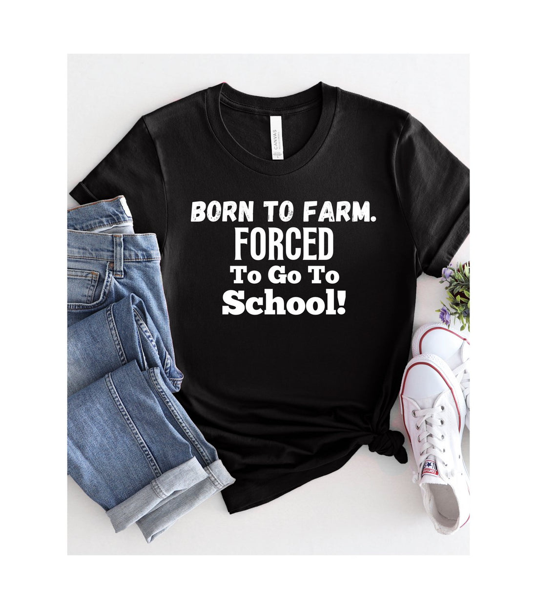 Born To Farm - T-Shirt - Positively Sassy - Born To Farm