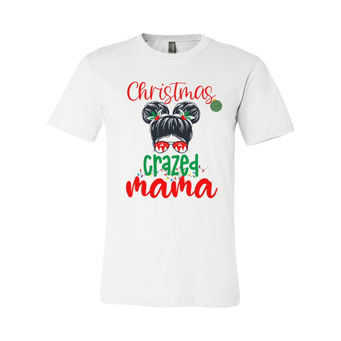 Christmas Crazed Mama - T-Shirts - Positively Sassy - Christmas Crazed Mama