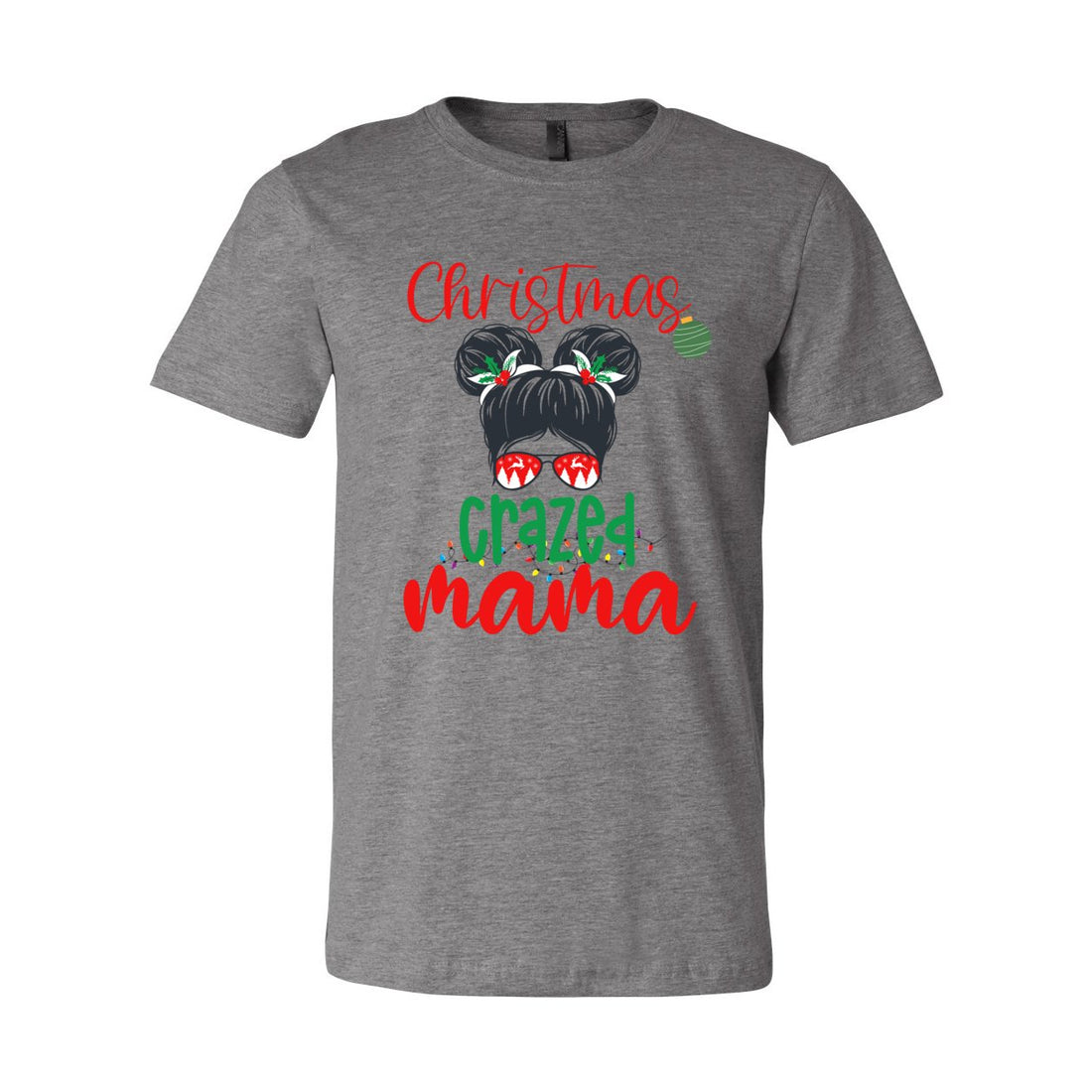 Christmas Crazed Mama - T-Shirts - Positively Sassy - Christmas Crazed Mama