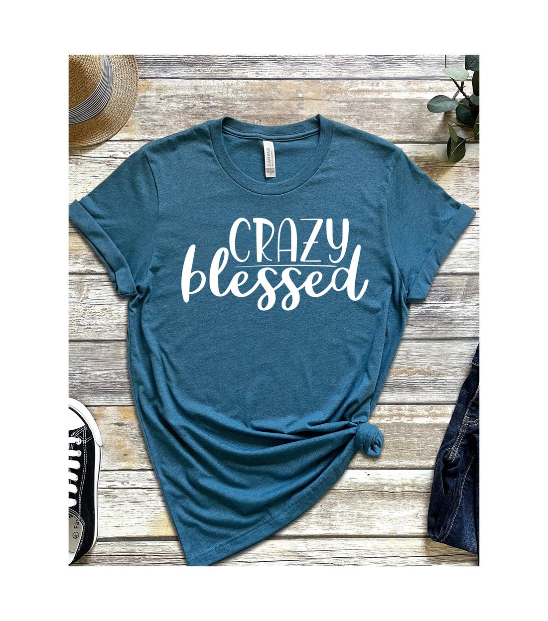 Crazy Blessed - T-Shirts - Positively Sassy - Crazy Blessed