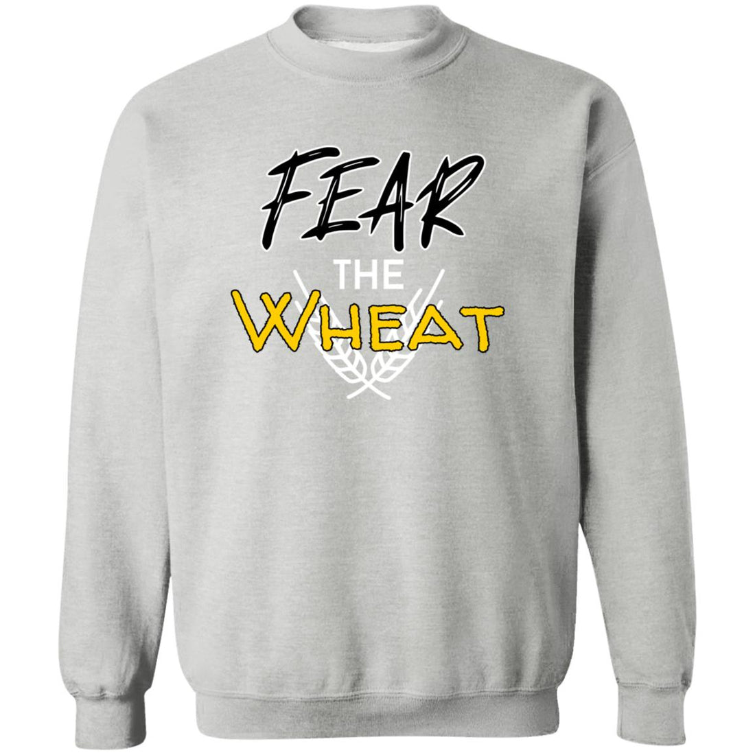 Fear The Wheat Crewneck Pullover Sweatshirt - Sweatshirts - Positively Sassy - Fear The Wheat Crewneck Pullover Sweatshirt