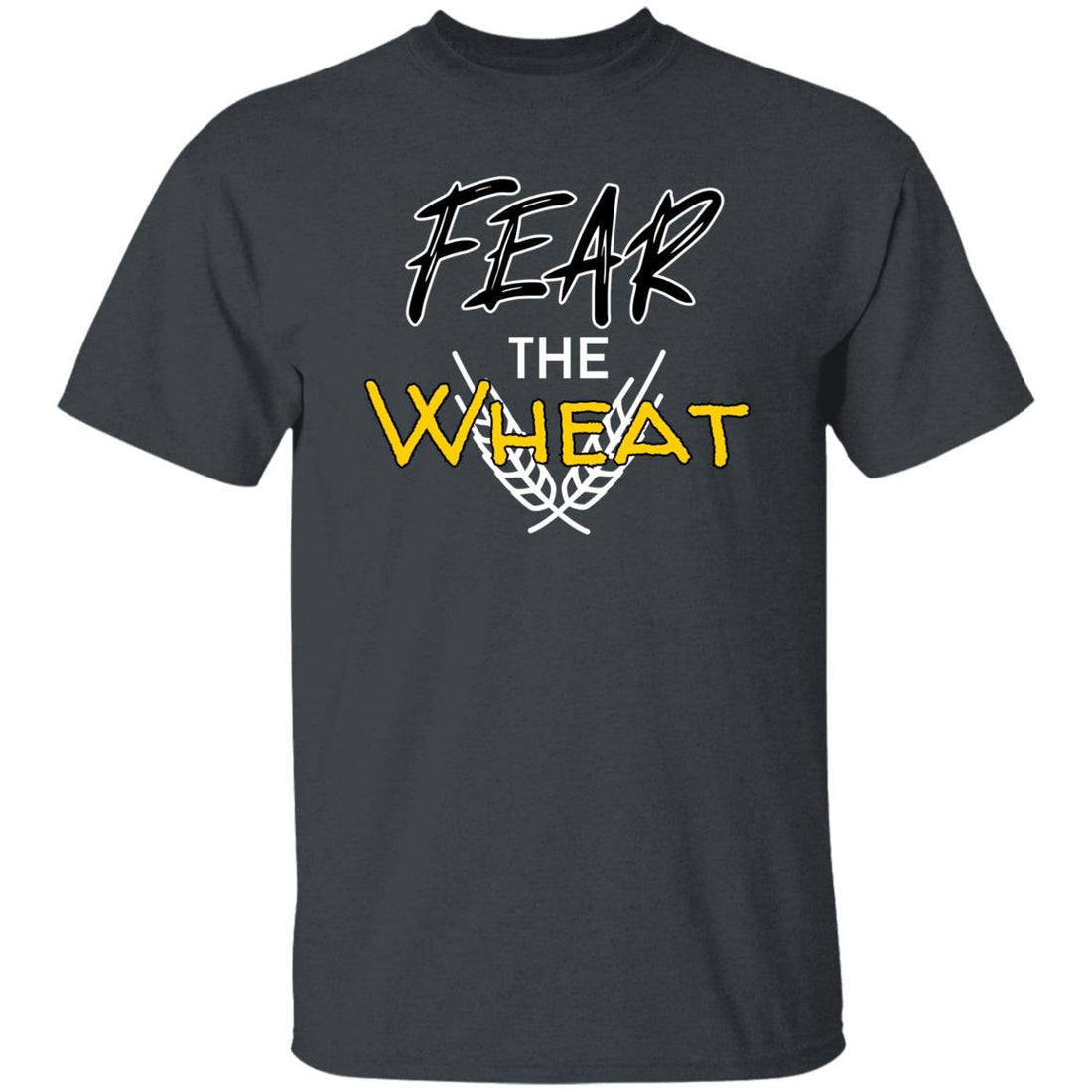 Fear The Wheat T-Shirt - T-Shirts - Positively Sassy - Fear The Wheat T-Shirt