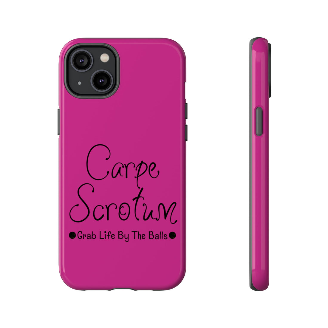 Grab Life Tough Cases - Phone Case - Positively Sassy - Grab Life Tough Cases