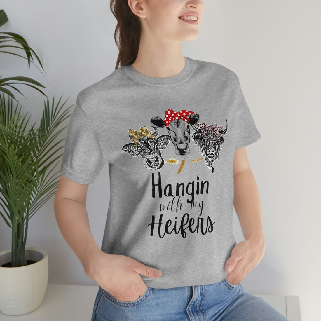 Hangin With My Heifers - T-Shirt - Positively Sassy - Hangin With My Heifers