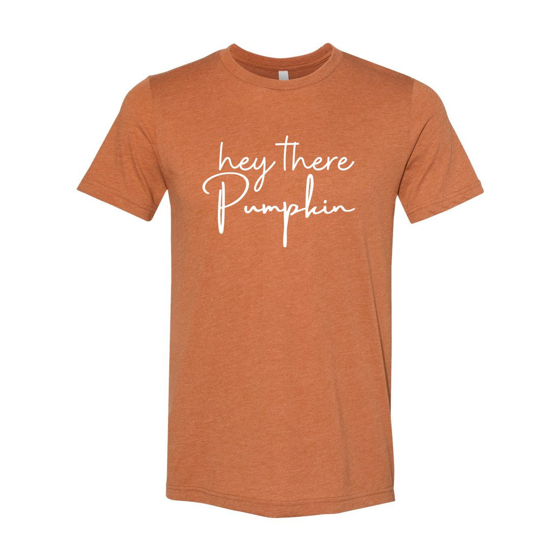 Hey There Pumpkin - T-Shirts - Positively Sassy - Hey There Pumpkin