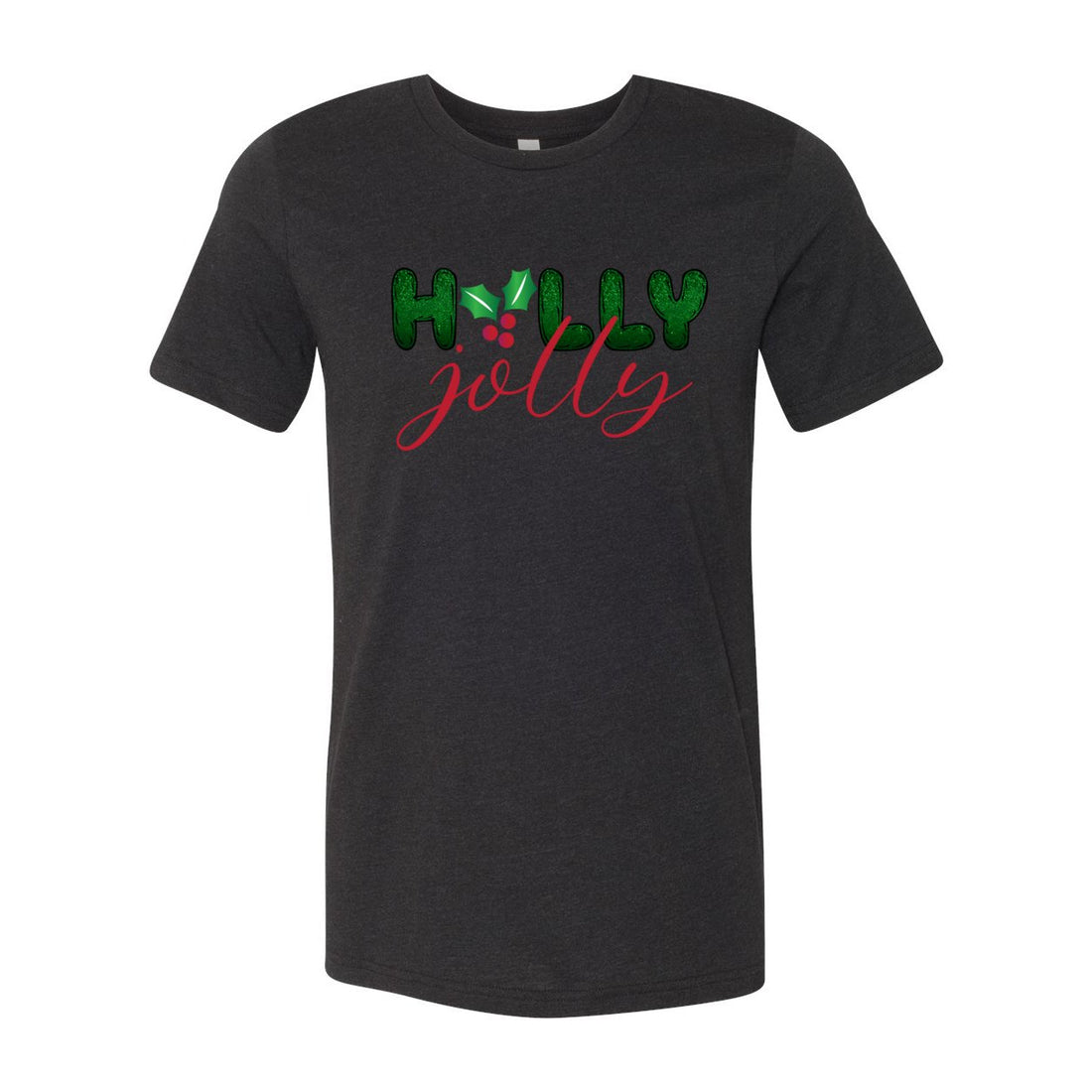 Holly Jolly - T-Shirts - Positively Sassy - Holly Jolly