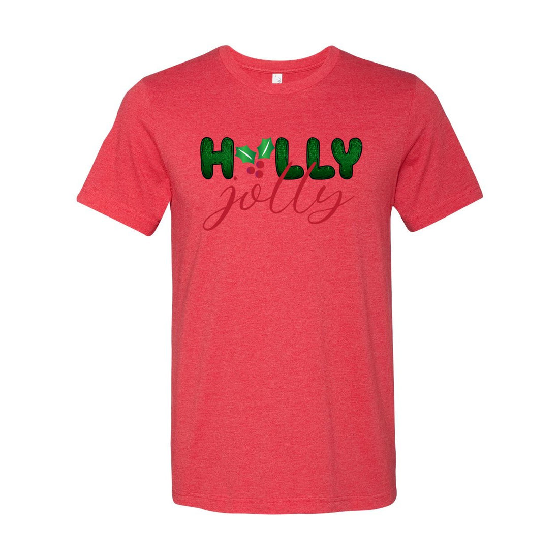 Holly Jolly - T-Shirts - Positively Sassy - Holly Jolly