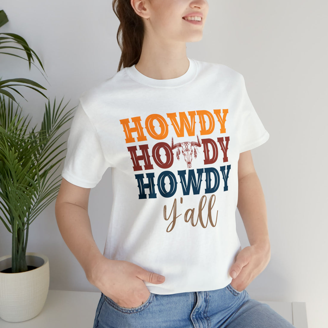 Howdy Y'All - T-Shirt - Positively Sassy - Howdy Y'All