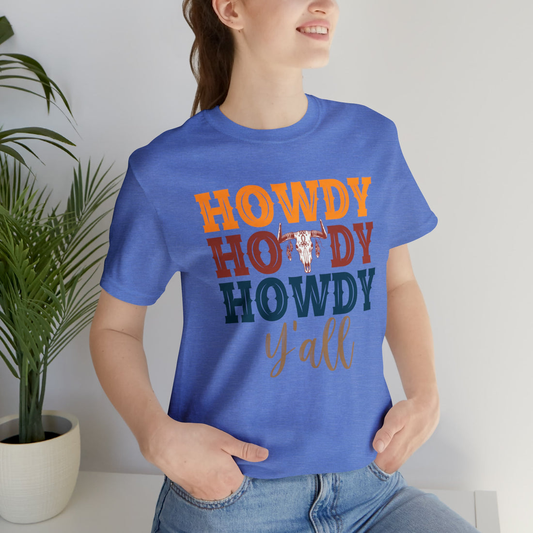 Howdy Y'All - T-Shirt - Positively Sassy - Howdy Y'All