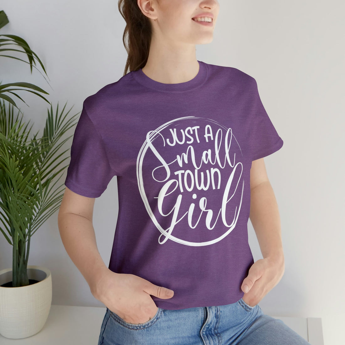 Just A Small Town Girl Circle - T-Shirt - Positively Sassy - Just A Small Town Girl Circle
