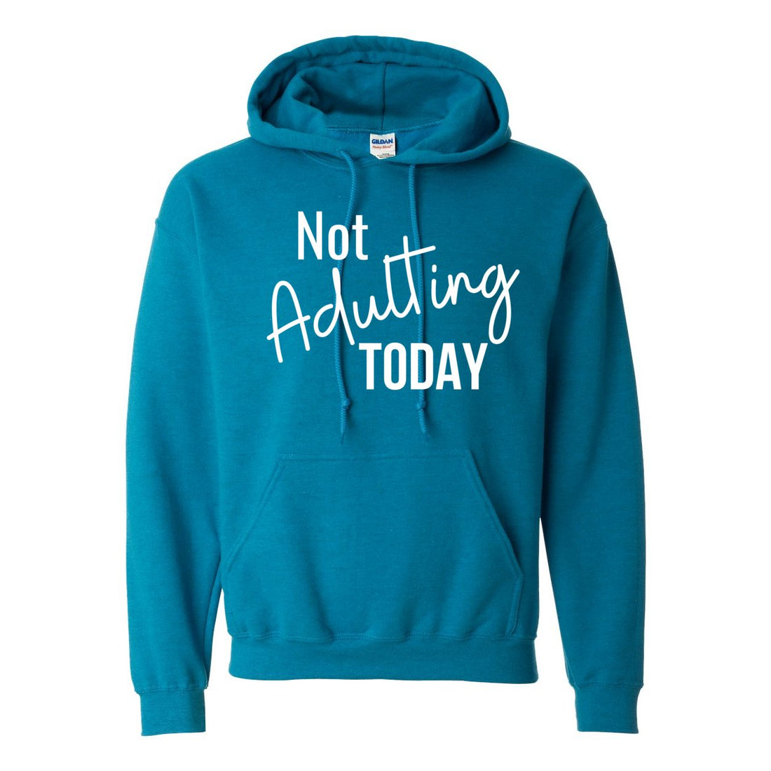 Not Adulting Today Hooded Sweatshirt - Sweaters/Hoodies - Positively Sassy - Not Adulting Today Hooded Sweatshirt