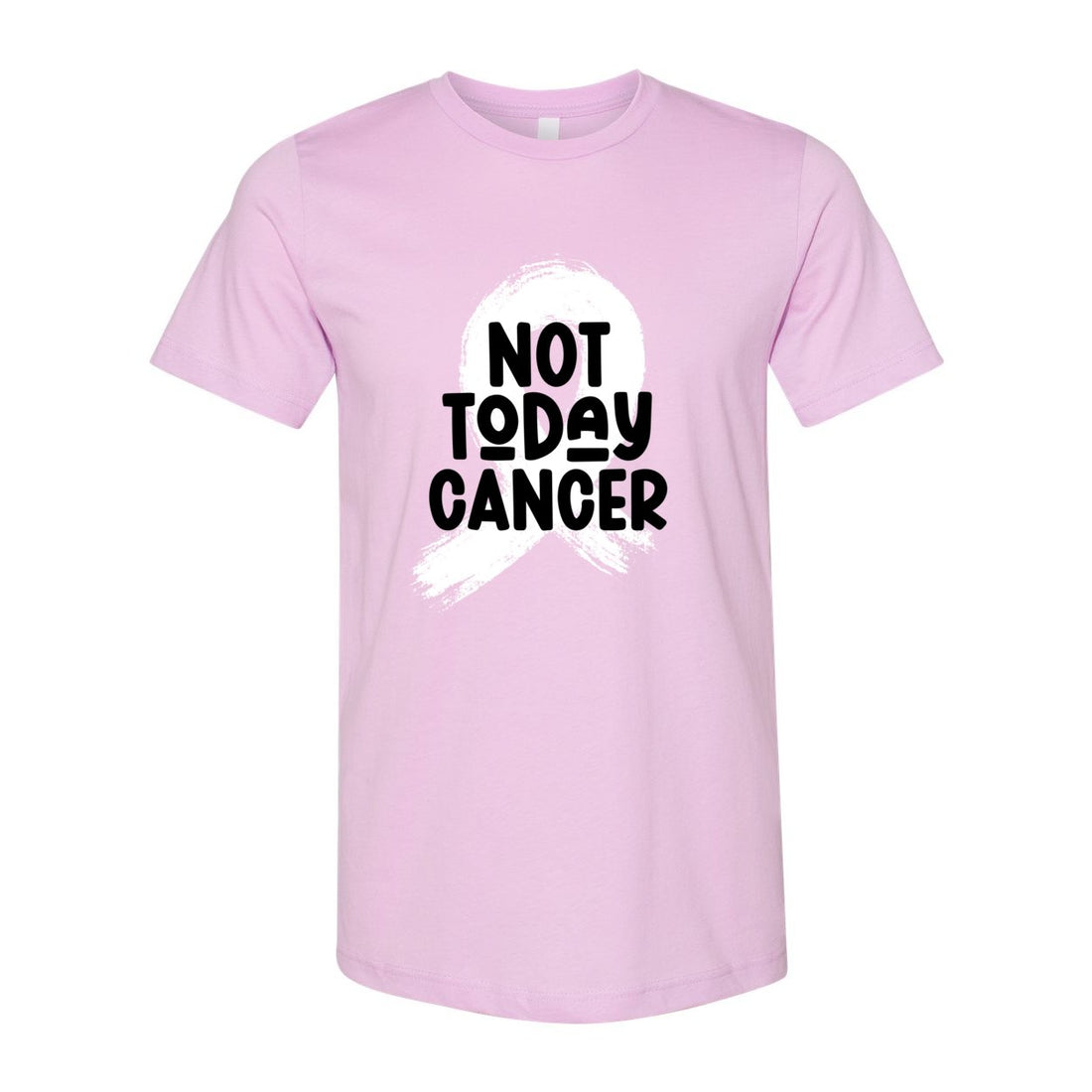 Not Today Cancer - T-Shirts - Positively Sassy - Not Today Cancer