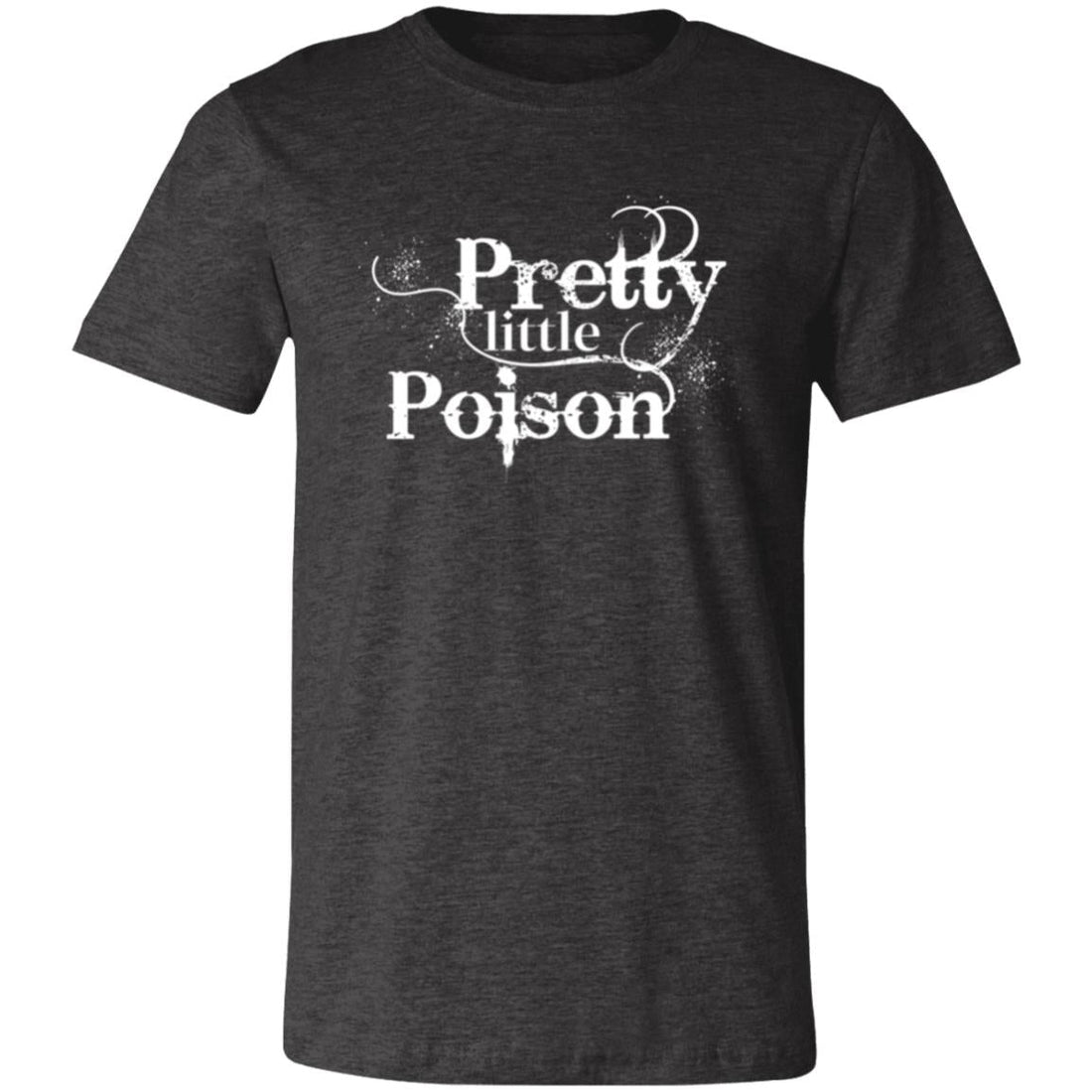 Pretty Little Poison T-Shirt - T-Shirts - Positively Sassy - Pretty Little Poison T-Shirt