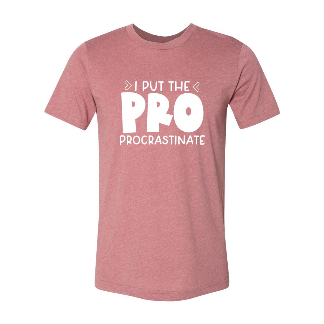 Pro In Procras Jersey Tee - T-Shirts - Positively Sassy - Pro In Procras Jersey Tee