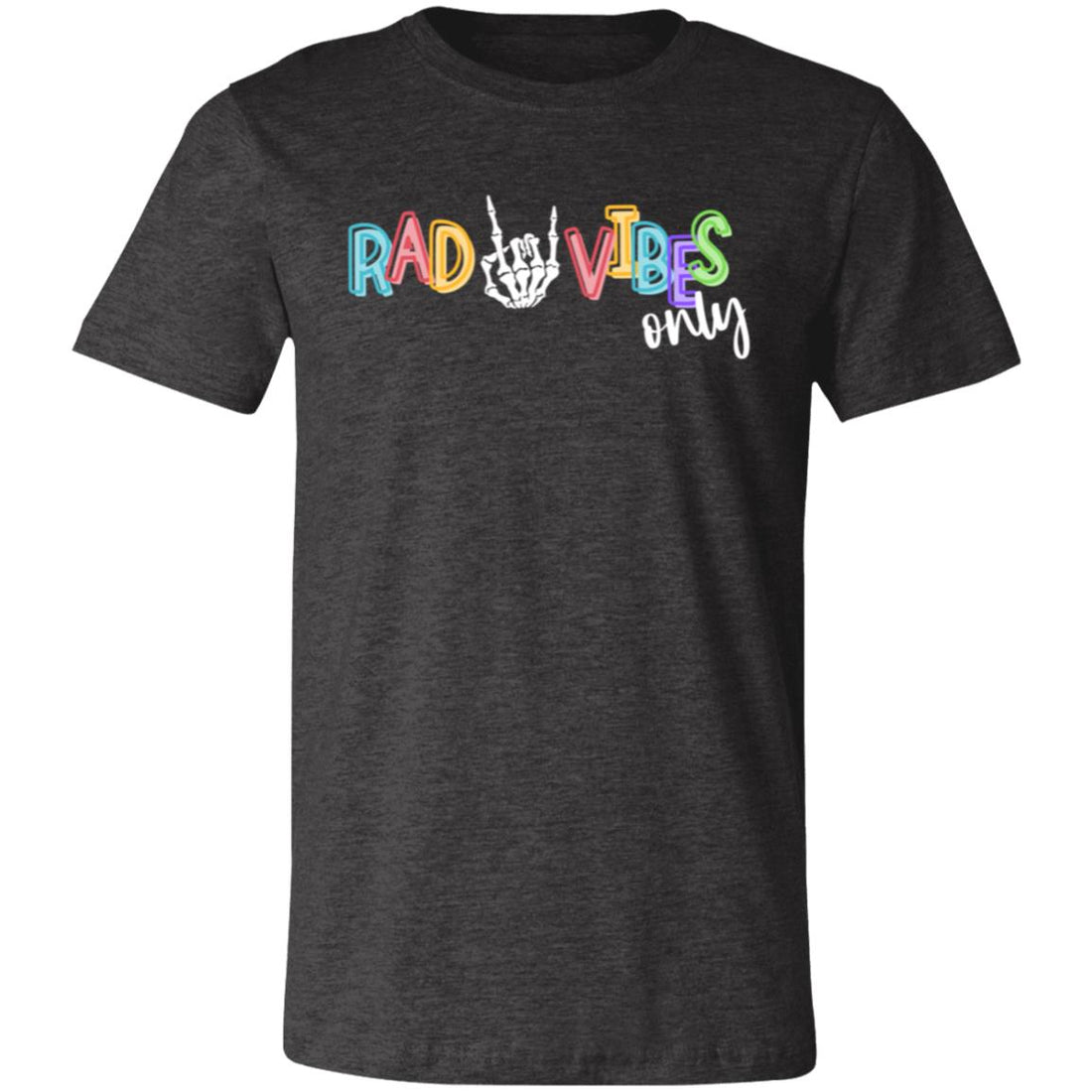 Rad Vibes Only Unisex Jersey Short-Sleeve T-Shirt - T-Shirts - Positively Sassy - Rad Vibes Only Unisex Jersey Short-Sleeve T-Shirt