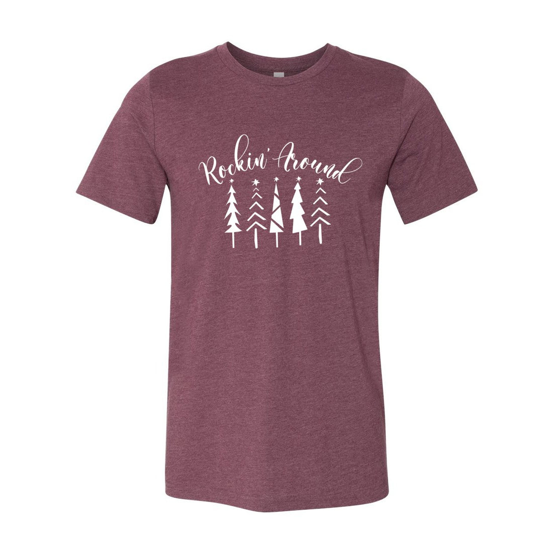 Rockin' Around The Tree - T-Shirts - Positively Sassy - Rockin' Around The Tree
