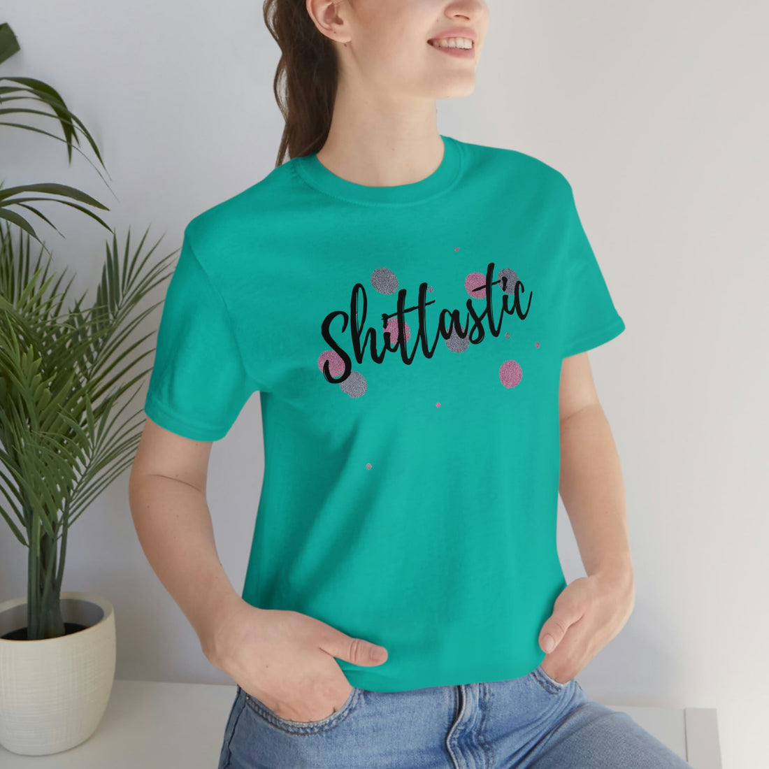 S!36%tatstic - T-Shirt - Positively Sassy - S!36%tatstic