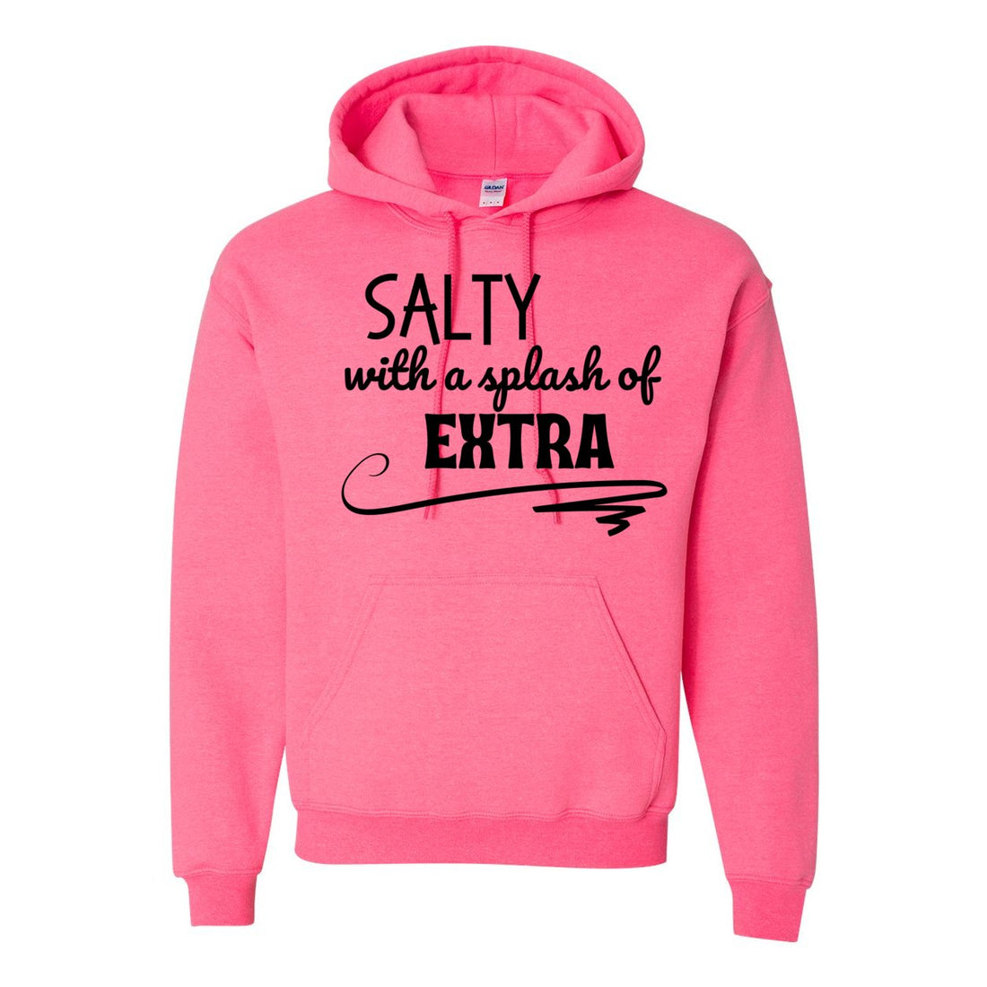 Salty With A Splash Of ExtraHooded Sweatshirt - Sweaters/Hoodies - Positively Sassy - Salty With A Splash Of ExtraHooded Sweatshirt