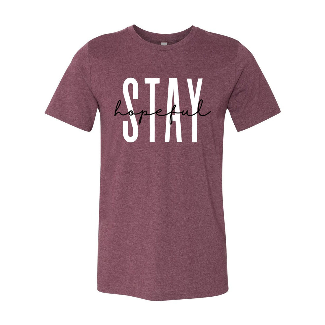 Stay Hopeful Short Sleeve Jersey Tee - T-Shirts - Positively Sassy - Stay Hopeful Short Sleeve Jersey Tee