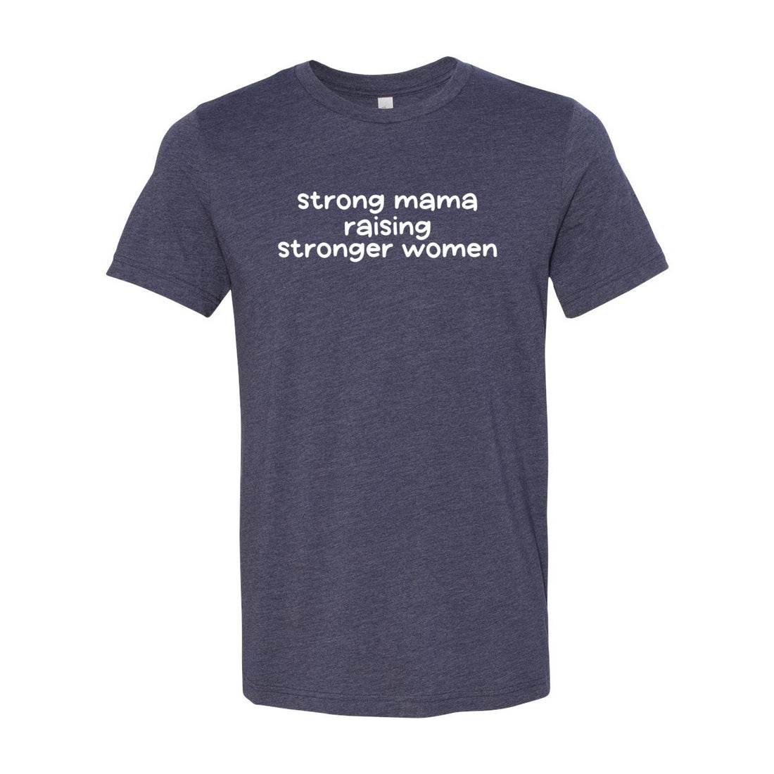 Strong Mama Short Sleeve Jersey Tee - T-Shirts - Positively Sassy - Strong Mama Short Sleeve Jersey Tee