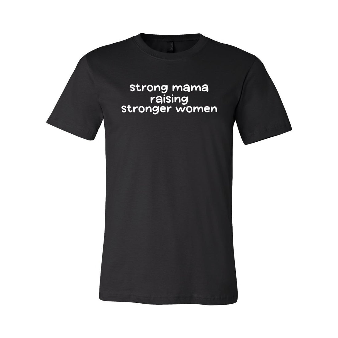 Strong Mama Short Sleeve Jersey Tee - T-Shirts - Positively Sassy - Strong Mama Short Sleeve Jersey Tee
