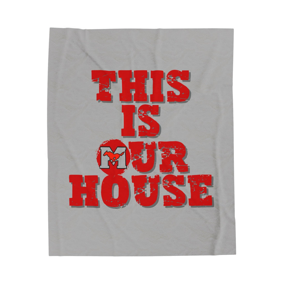 This Is Our House Mustangs Velveteen Plush Blanket - All Over Prints - Positively Sassy - This Is Our House Mustangs Velveteen Plush Blanket