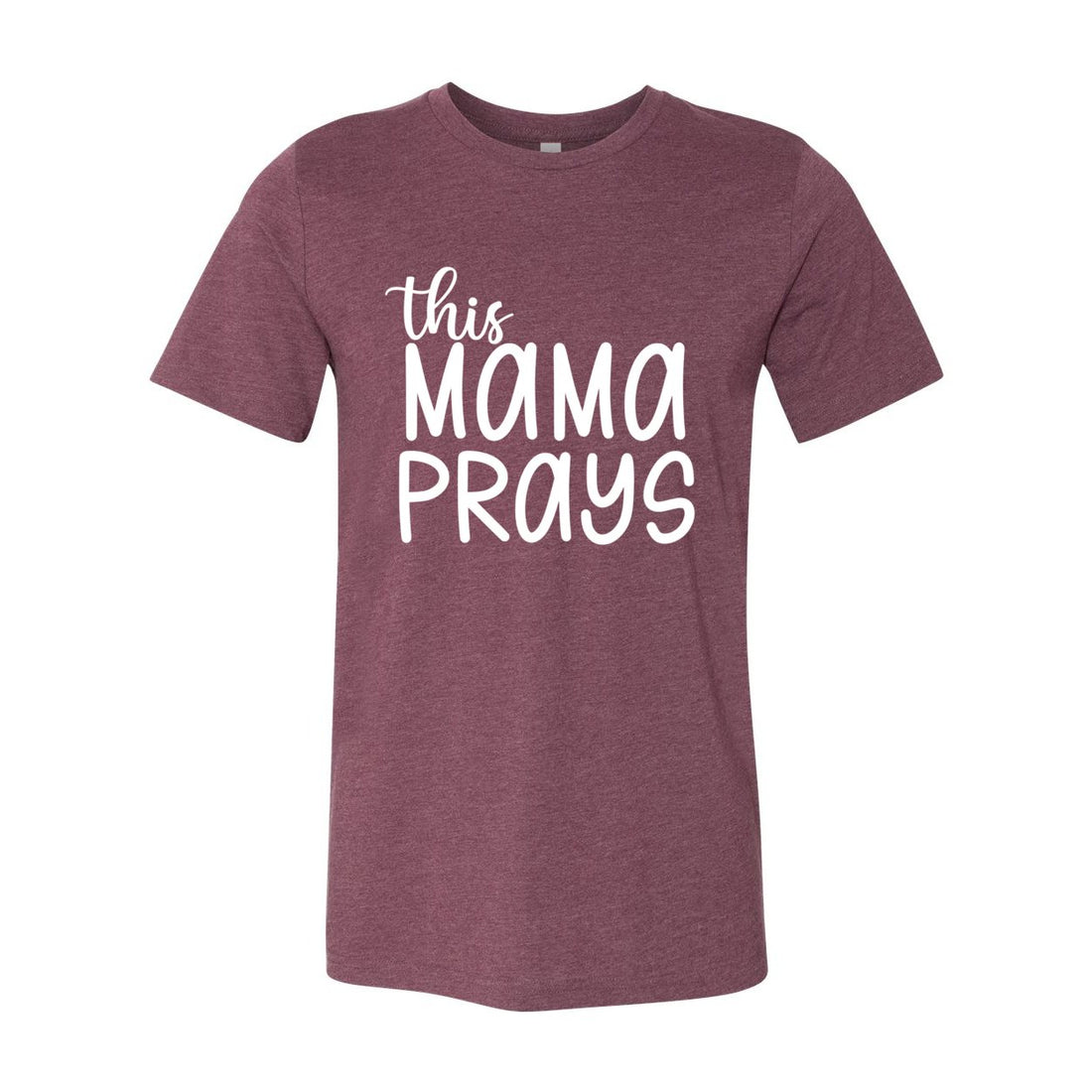 This Mama Prays Short Sleeve Jersey Tee - T-Shirts - Positively Sassy - This Mama Prays Short Sleeve Jersey Tee