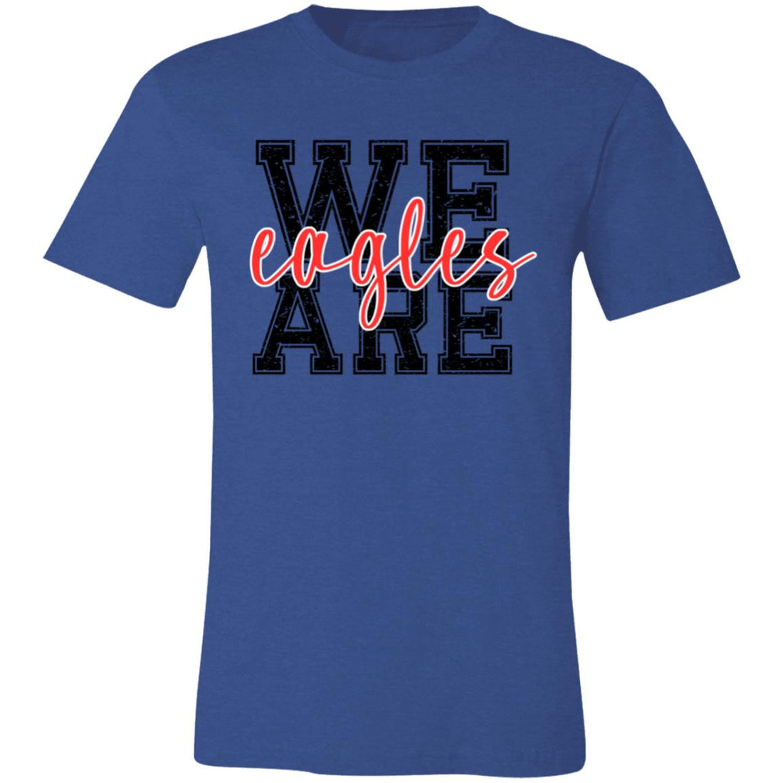We Are Eagles Unisex Jersey Short-Sleeve T-Shirt - T-Shirts - Positively Sassy - We Are Eagles Unisex Jersey Short-Sleeve T-Shirt