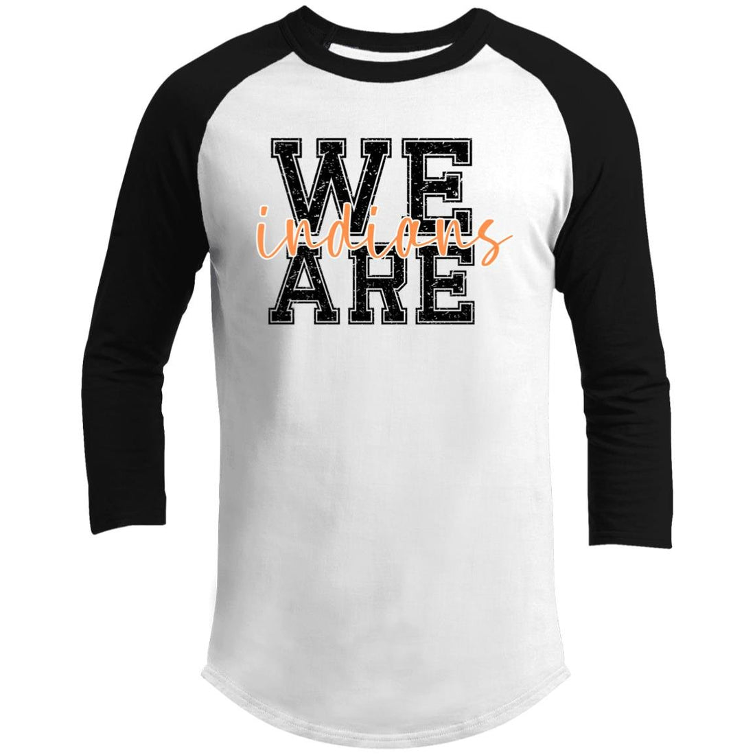 We Are Indians 3/4 Raglan Sleeve Shirt - T-Shirts - Positively Sassy - We Are Indians 3/4 Raglan Sleeve Shirt