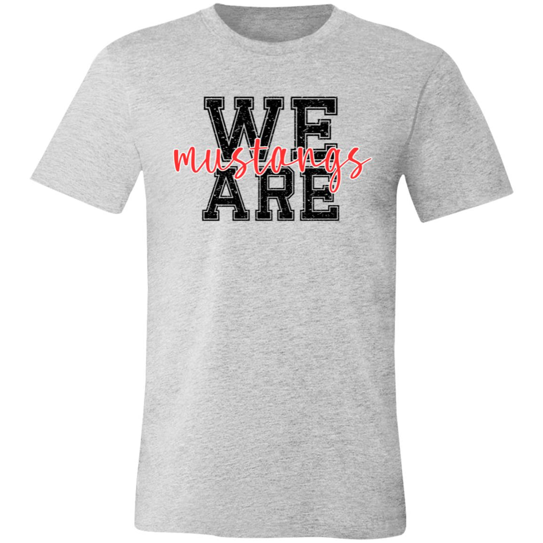 We Are Mustangs Unisex Jersey Short-Sleeve T-Shirt - T-Shirts - Positively Sassy - We Are Mustangs Unisex Jersey Short-Sleeve T-Shirt