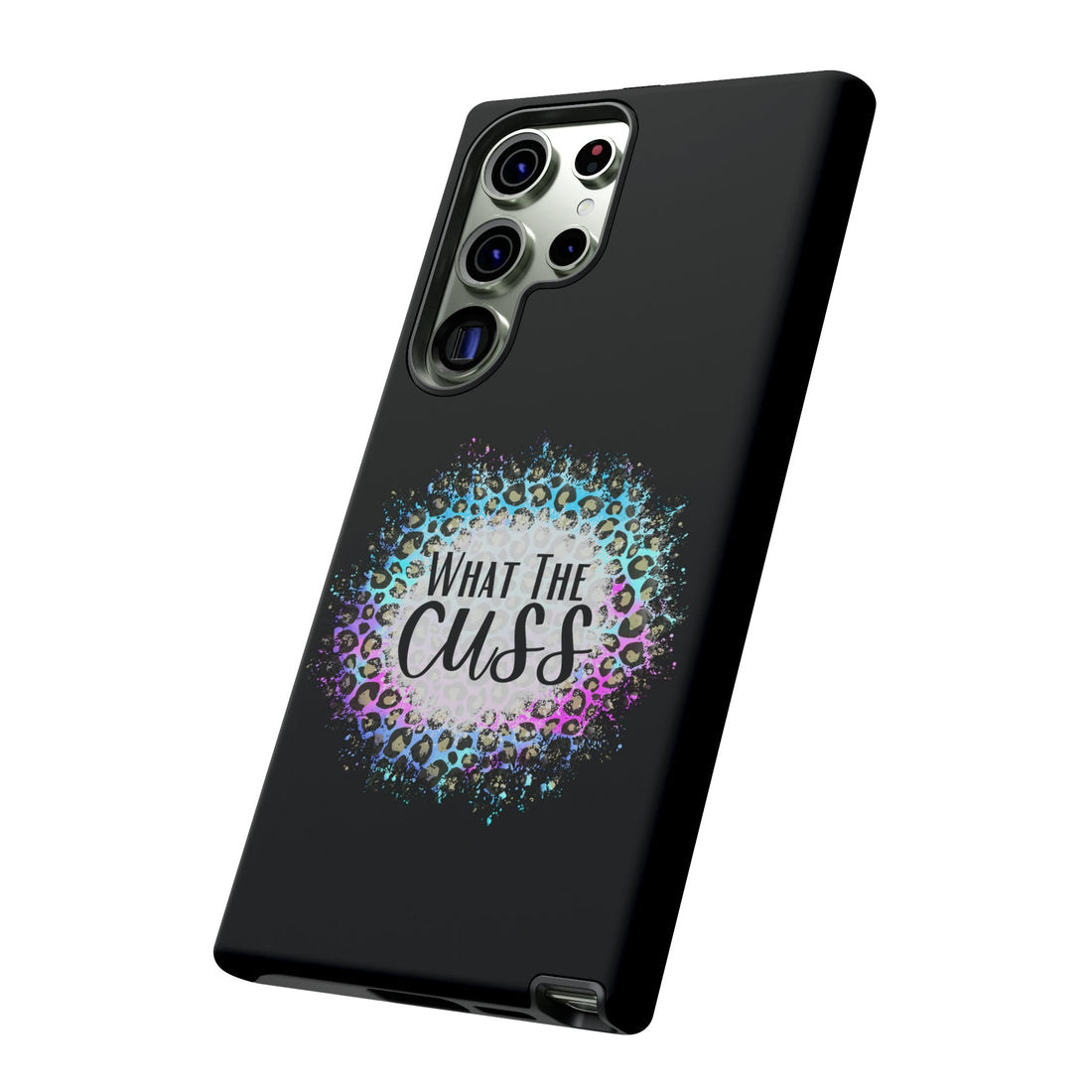 What The Cuss Tough Cases - Phone Case - Positively Sassy - What The Cuss Tough Cases