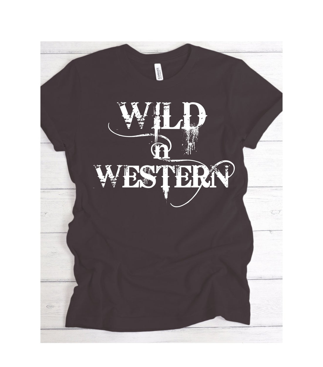 Wild N Western - T-Shirt - Positively Sassy - Wild N Western